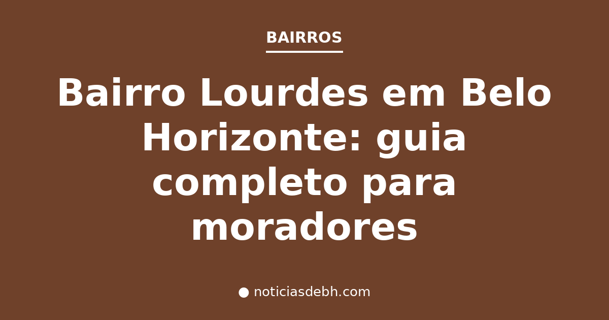 Bairro Lourdes em Belo Horizonte: guia completo para moradores — Notícias de BH