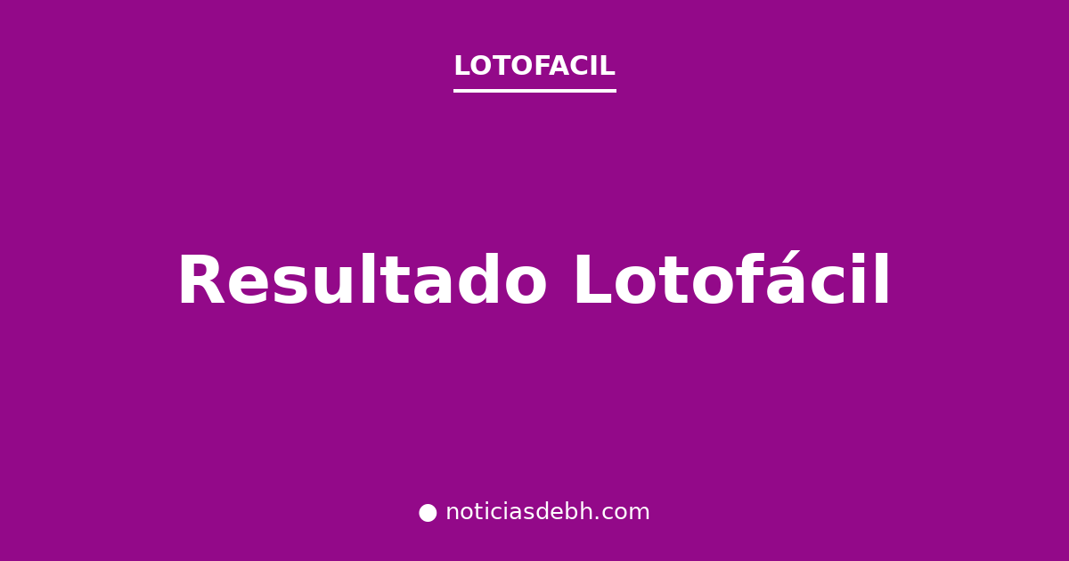 Resultado da Lotofácil