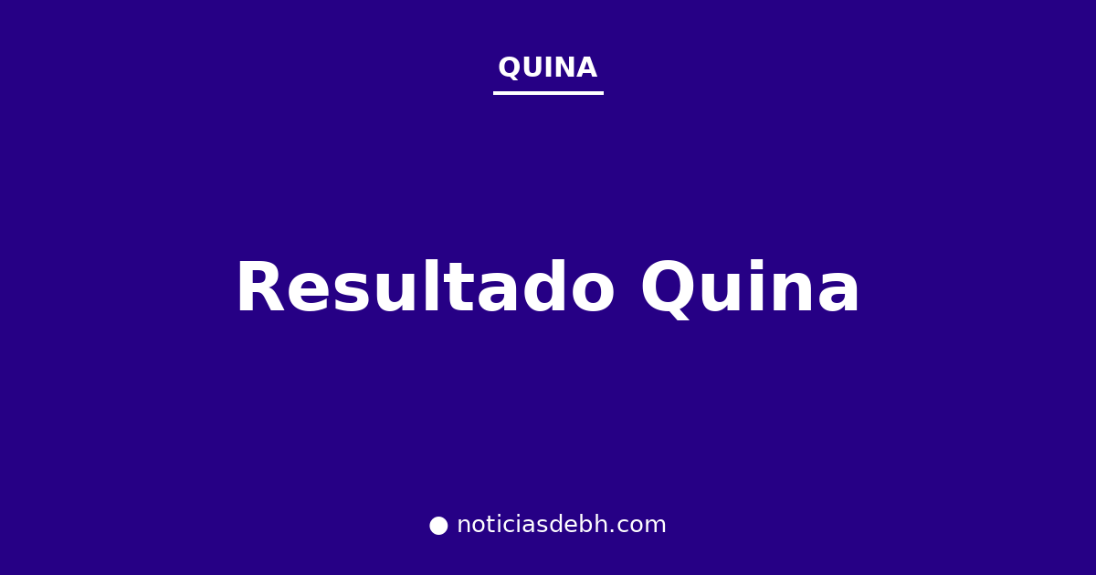 Resultado Quina